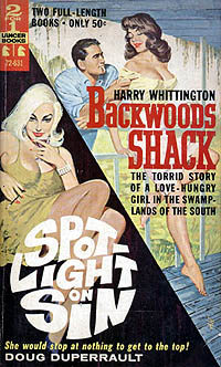 Spotlight On Sin/Backwoods Shack