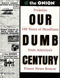 The Onion: Our Dumb Century